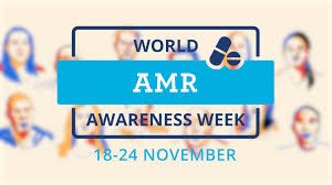 World Antimicrobial Resistance (AMR) Awareness Week 